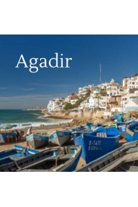 Inspirational Guide to Agadir Inspirational Guide to Agadir