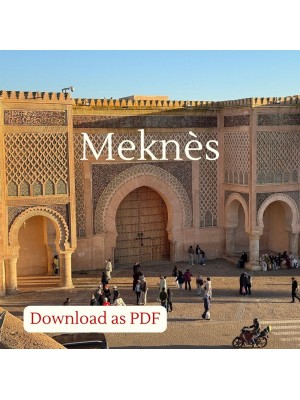 Inspirational Guide to Meknès