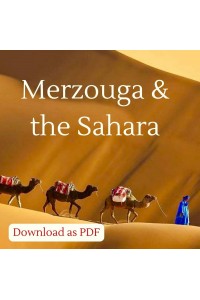 Inspirational Guide to Merzouga & the Sahara