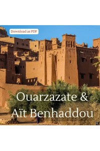 Inspirational Guide to Ouarzazate & Aït Benhaddou