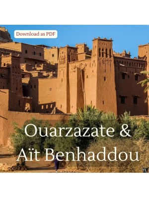 Inspirational Guide to Ouarzazate & Aït Benhaddou