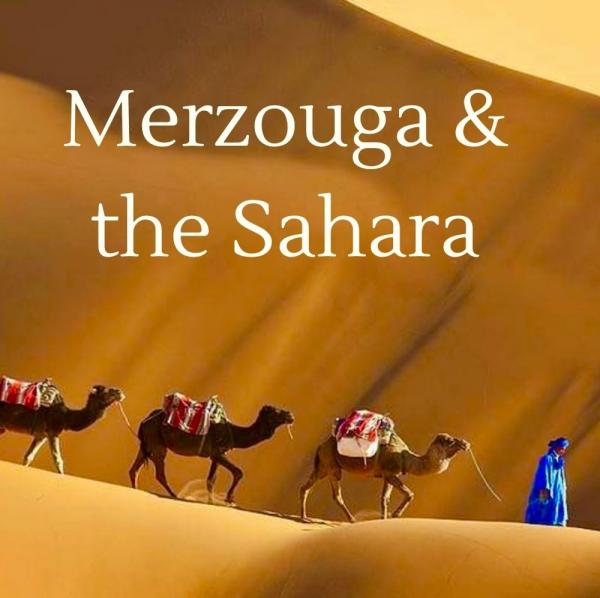 Inspirational Guide to Merzouga & the Sahara